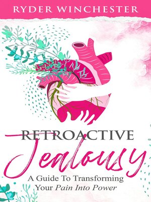 cover image of Retroactive Jealousy